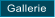 Gallerie